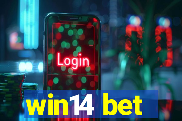 win14 bet